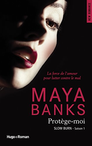 Télécharger Protège-moi - saison 1 Slow burn livre En ligne
