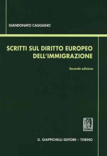 Scritti sul diritto europeo dell'immigrazione Scritti sul diritto europeo dell'immigrazione