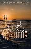 La course au bonheur