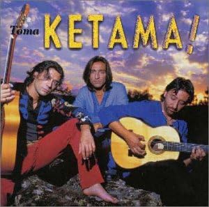 KETAMA (2) - Toma Ketama! - Disque CD