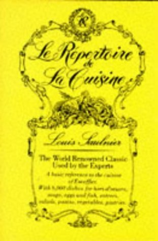 Le Repertoire de la Cuisine by Louis Saulnier (... B011T7QRV8 Book Cover