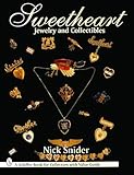 Sweetheart Jewelry and Collectibles (Schiffer Book for Collectors With Value Guide)