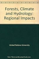 Forests Climate and Hydrology Regional Impacts/E 88 III A 1: Regional Impacts 9280806351 Book Cover