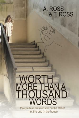 Worth More Than a Thousand Words: People Fear the Monster on the Street, Not the One in the House