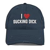 I Love Sucking Dick - Dad Hat Cap, Funny Quote Hats, Offensive Gifts, Funny Sayings,Funny Hats, Gay Man Gift Navy