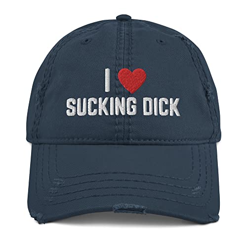 I Love Sucking Dick - Dad Hat Cap, Funny Quote Hats, Offensive Gifts, Funny Sayings,Funny Hats, Gay Man Gift Navy