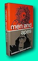 Rare Desmond Morris, Ramona / MEN AND APES 1st Edition 1966 [Hardcover] Morris, Desmond & Ramona B09GL87X4R Book Cover