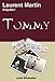 Laurent Martin - Enquête I: Tommy (Les enquêtes de Laurent t. 1)