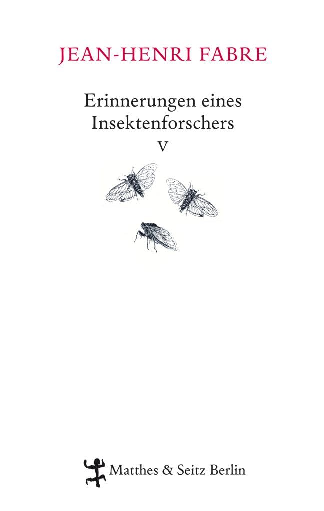 Erinnerungen eines Insektenforschers 05: Souvenirs entomologiques V