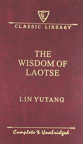 The Wisdom of Laotse by Lin Yutang (2008-06-07) B01HCA7760 Book Cover