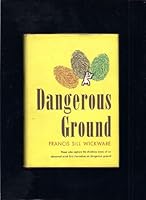 Dangerous ground B0007EPFRC Book Cover