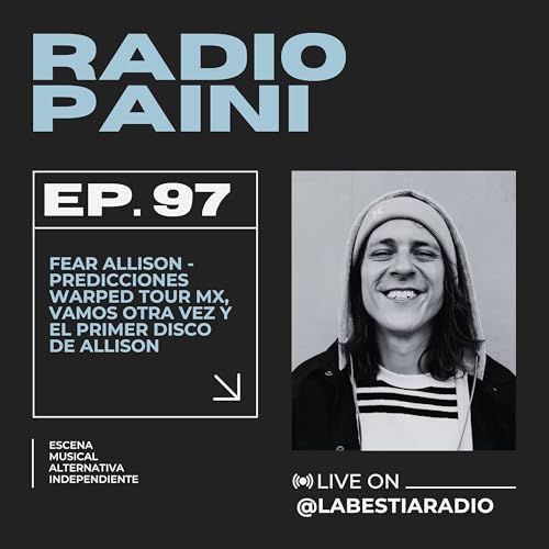 Radio Paini #97 - FEAR ALLISON