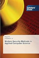 Modern Security Methods in Applied Computer Science 3639709659 Book Cover