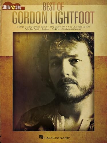 Best of Gordon Lightfoot - Strum and Sing Guitar Songbook | Acoustic Guitar Sheet Music with Lyrics...
