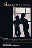 Martensville: Truth or Justice?: The Story of the Martensville Daycare Trials