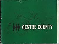 Where to go and place-names of Centre County B0007FCWKE Book Cover