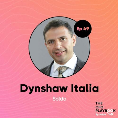 Create Options in Everything You Do, with Dynshaw Italia, CFO at Soldo Podcast Por  arte de portada