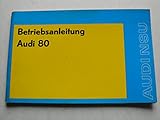 seltenster audi  Audi 80 (L/S/LS/GL/GT) - Betriebsanleitung 1. Serie mit GT - selten