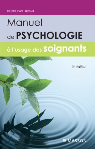 Télécharger Manuel de psychologie à l'usage des soignants (Hors collection) PDF