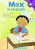 Max va a la escuela (Read-It! Readers, Nivel marado: La Vida de Max / The Life of Max) (Spanish Edition) (Read-It! Readers en Espa&Atilde;&plusmn;ol: La Vida de Max)