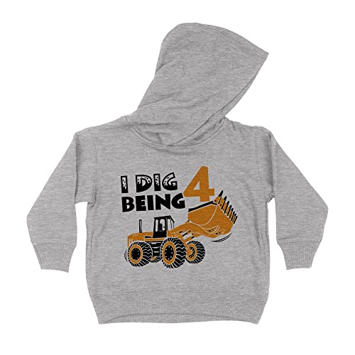I Dig Being 4 Kids Hoodie Sweatshirt Toddler 5T Heather Grey