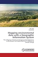 Mapping environmental data with a Geographic Information System 3659473340 Book Cover
