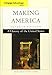Cengage Advantage Books: Making America: A History of the United States