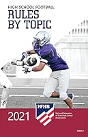 2021 NFHS High School Football Rules By Topic 1582084971 Book Cover