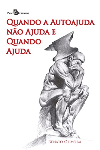 Quando a autoajuda não ajuda e quando ajuda: