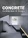 Concrete Architecture & Design