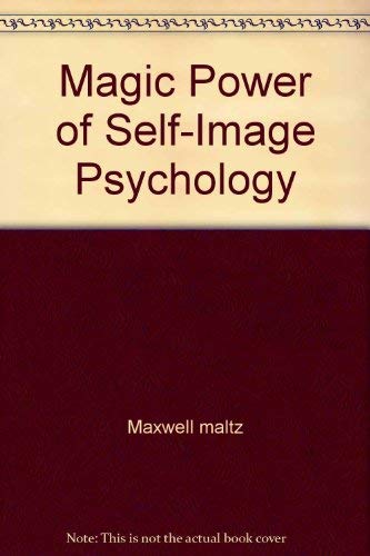 Magic Power of Self-Image Psychology 0671811150 Book Cover