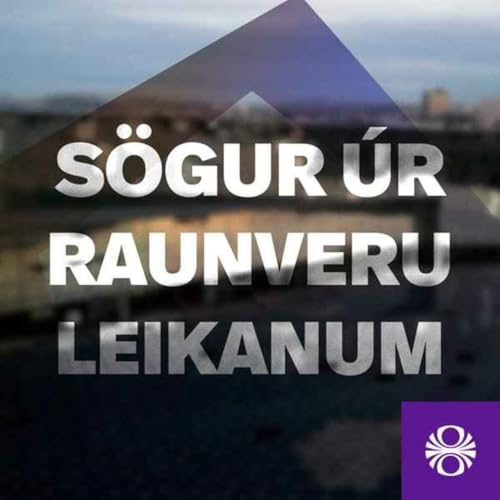 S&ouml;gur &uacute;r raunveruleikanum cover art
