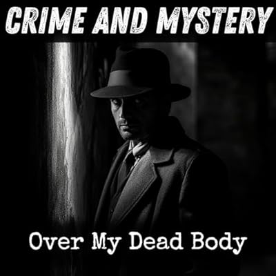 Over My Dead Body