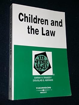 Paperback Children and the Law: In a Nutshell (Nutshell Series) Book