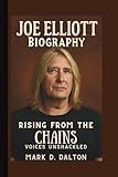 JOE ELLIOTT: RISING FROM THE CHAINS VOICES UNSHACKLED