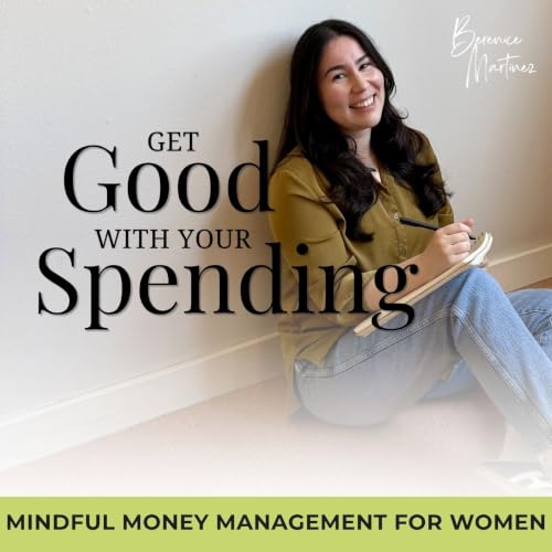 Get Good With Your Spending| Debt Relief, Financial Stability, Savings, Income, Budgeting, Stewardship cover art