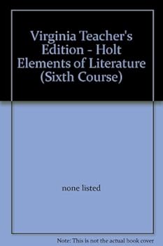 Hardcover Virginia Teacher's Edition - Holt Elements of Literature (Sixth Course) Book