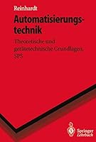 Automatisierungstechnik: Theoretische Und Geratetechnische Grundlagen, Sps 3540606262 Book Cover