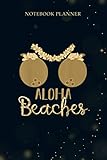  Notebook Planner Coconut Bra Flower Boobs Hawaii Aloha Beaches Funny: Budget, To Do List, Over 100 Pages, Personal Budget, Work List, Planner, 6x9 inch, To Do