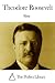 Works of Theodore Roosevelt