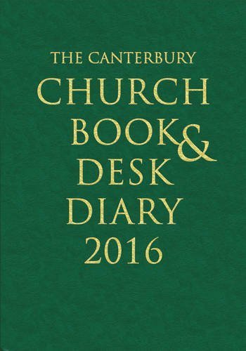 The Canterbury Church Book and Desk Diary 2016 hardback edition by Canterbury Press Norwich (2015-05-30)