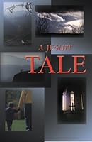 A Jesuit Tale 1582441030 Book Cover