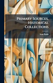 Hardcover Primary Sources, Historical Collections Book