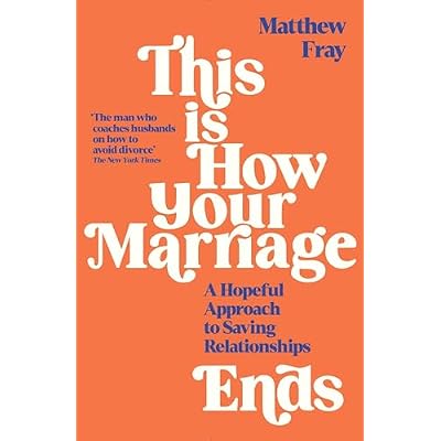 This is How Your Marriage Ends