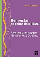 Bem-estar Na Palma Das Mãos (Em Portuguese do Brasil) 8574582425 Book Cover