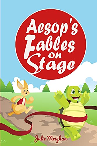 Aesop's Fables on Stage: A Collection of Plays for Children (On Stage Books)