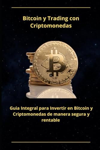 BITCOIN Y TRADING CON CRIPTOMONEDAS