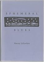 Ephemeral Blues B016VO8T4C Book Cover
