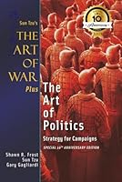 The Art of War Plus The Art of Politics: Strategy for Campaigns: Special 10th Anniversary Edition B0D3675RYS Book Cover