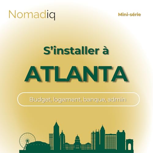 [Mini-série] S'installer à Atlanta